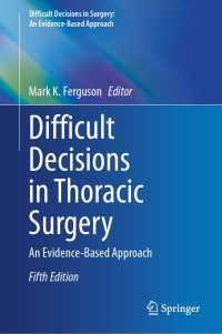 Difficult Decisions in Thoracic Surgery〈Fifth Edition 2024〉 : An Evidence-Based Approach（5）