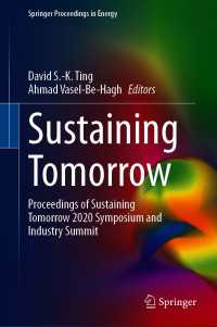 Sustaining Tomorrow : Proceedings of Sustaining Tomorrow 2020 Symposium and Industry Summit