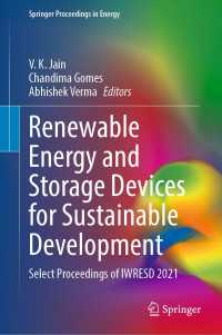 Renewable Energy and Storage Devices for Sustainable Development : Select Proceedings of IWRESD 2021