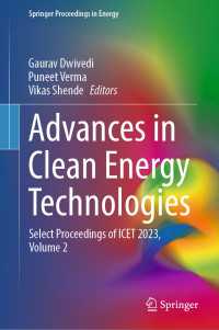 Advances in Clean Energy Technologies : Select Proceedings of ICET 2023, Volume 2