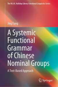 A Systemic Functional Grammar of Chinese Nominal Groups : A Text-Based Approach