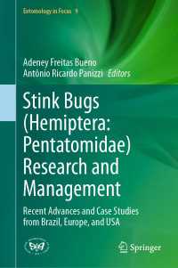Stink Bugs (Hemiptera: Pentatomidae) Research and Management : Recent Advances and Case Studies from Brazil, Europe, and USA