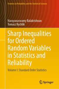 Sharp Inequalities for Ordered Random Variables in Statistics and Reliability : Volume I: Standard Order Statistics