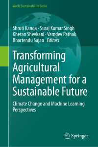 Transforming Agricultural Management for a Sustainable Future : Climate Change and Machine Learning Perspectives
