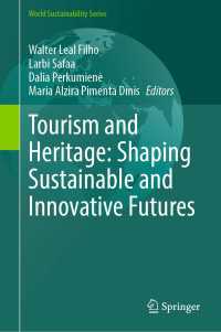 Tourism and Heritage: Shaping Sustainable and Innovative Futures