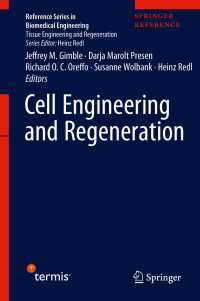 細胞工学・再生：シュプリンガー・レファレンス（全２巻）<br>Cell Engineering and Regeneration〈1st ed. 2020〉
