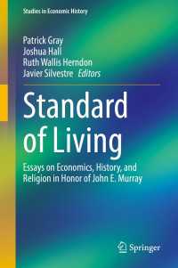 Standard of Living : Essays on Economics, History, and Religion in Honor of John E. Murray