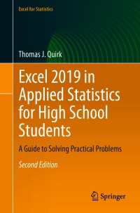 Excel 2019 in Applied Statistics for High School Students〈2nd ed. 2021〉 : A Guide to Solving Practical Problems（2）