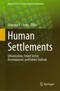 Human Settlements : Urbanization, Smart Sector Development, and Future Outlook