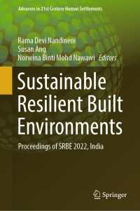 Sustainable Resilient Built Environments : Proceedings of SRBE 2022, India
