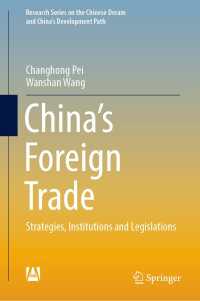 China’s Foreign Trade : Strategies, Institutions and Legislations