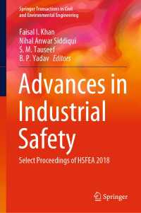 Advances in Industrial Safety : Select Proceedings of HSFEA 2018
