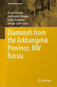 Diamonds from the Arkhangelsk Province, NW Russia〈1st ed. 2021〉