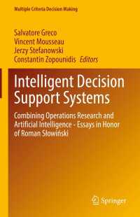 Intelligent Decision Support Systems : Combining Operations Research and Artificial Intelligence - Essays in Honor of Roman Słowiński