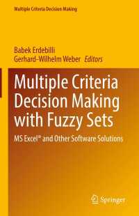 Multiple Criteria Decision Making with Fuzzy Sets : MS Excel&reg; and Other Software Solutions