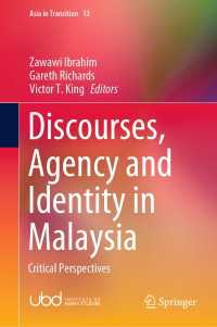 Discourses, Agency and Identity in Malaysia : Critical Perspectives