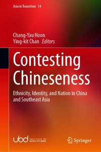 Contesting Chineseness : Ethnicity, Identity, and Nation in China and Southeast Asia