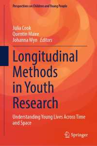 若者社会学の長期研究法<br>Longitudinal Methods in Youth Research : Understanding Young Lives Across Time and Space