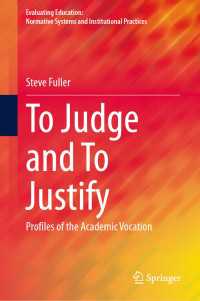 To Judge and To Justify : Profiles of the Academic Vocation