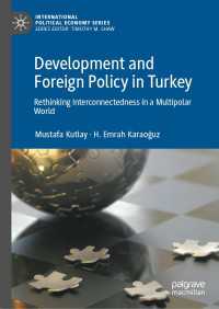 Development and Foreign Policy in Turkey : Rethinking Interconnectedness in a Multipolar World