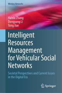 Intelligent Resources Management for Vehicular Social Networks : Societal Perspectives and Current Issues in the Digital Era