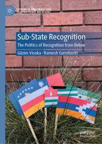 準国家承認の政治学<br>Sub-State Recognition : The Politics of Recognition from Below
