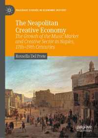 The Neapolitan Creative Economy : The Growth of the Music Market and Creative Sector in Naples, 17th–19th Centuries