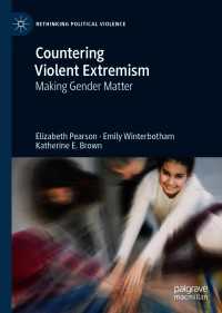 Countering Violent Extremism : Making Gender Matter