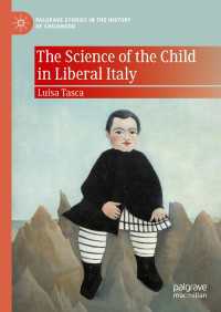 イタリアと児童の科学の時代1880-1914年<br>The Science of the Child in Liberal Italy