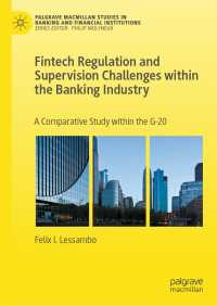 銀行業におけるフィンテック規制と監督の課題：G20諸国比較研究<br>Fintech Regulation and Supervision Challenges within the Banking Industry : A Comparative Study within the G-20