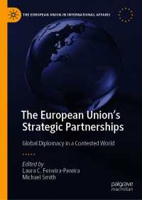 ＥＵの戦略的パートナーシップ<br>The European Union's Strategic Partnerships : Global Diplomacy in a Contested World