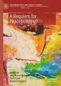 A Requiem for Peacebuilding?〈1st ed. 2021〉