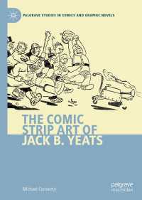 Ｊ．Ｂ．イェイツの漫画<br>The Comic Strip Art of Jack B. Yeats