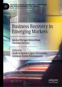 Business Recovery in Emerging Markets : Global Perspectives from Various Sectors
