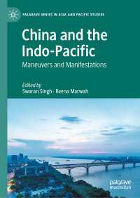 中国とインド太平洋地域をめぐる策略と示威行動<br>China and the Indo-Pacific : Maneuvers and Manifestations