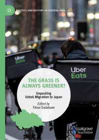 ウズベキスタンから日本への移民<br>The Grass is Always Greener? : Unpacking Uzbek Migration to Japan