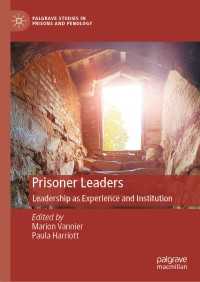 囚人のリーダーシップ<br>Prisoner Leaders : Leadership as Experience and Institution