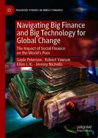 Navigating Big Finance and Big Technology for Global Change : The Impact of Social Finance on the World’s Poor