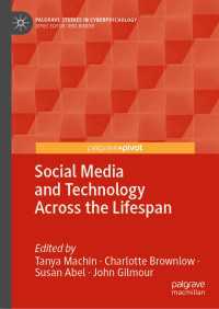Social Media and Technology Across the Lifespan〈1st ed. 2022〉