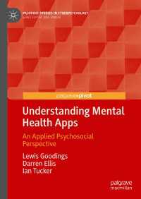 Understanding Mental Health Apps : An Applied Psychosocial Perspective