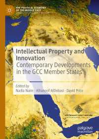 Intellectual Property and Innovation : Contemporary Developments in the GCC Member States