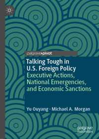 Talking Tough in U.S. Foreign Policy : Executive Actions, National Emergencies, and Economic Sanctions