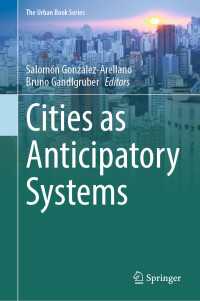 Cities as Anticipatory Systems