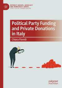 Political Party Funding and Private Donations in Italy〈1st ed. 2021〉