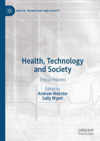 保健・技術・社会論の進展<br>Health, Technology and Society : Critical Inquiries