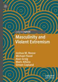 Masculinity and Violent Extremism〈1st ed. 2022〉