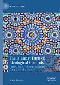 The Islamist Turn on Ideological Grounds : Turkey, Egypt, Pakistan, and Iran in Comparative Perspective