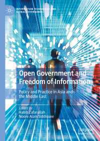 開かれた政府と情報の自由：アジア・中東における政策と実践<br>Open Government and Freedom of Information : Policy and Practice in Asia and the Middle East