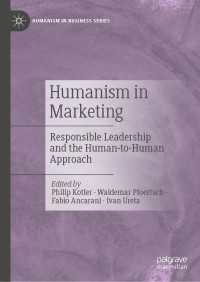 コトラー共著/マーケティングにおけるヒューマニズム<br>Humanism in Marketing : Responsible Leadership and the Human-to-Human Approach