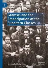 Gramsci and the Emancipation of the Subaltern Classes